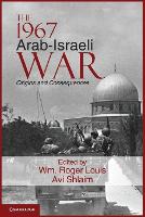 Book Cover for The 1967 Arab-Israeli War by Wm Roger University of Texas, Austin Louis