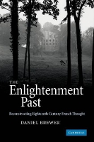 Book Cover for The Enlightenment Past by Daniel (University of Minnesota) Brewer