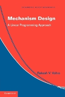 Book Cover for Mechanism Design by Rakesh V. (Northwestern University, Illinois) Vohra