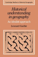 Book Cover for Historical Understanding in Geography by Leonard T. Guelke