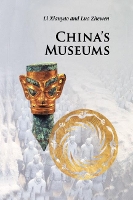 Book Cover for China's Museums by Xianyao Beijing Normal University Li, Zhewen Luo