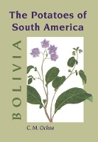 Book Cover for The Potatoes of South America by Carlos M International Potato Center, Lima Ochoa
