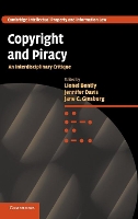 Book Cover for Copyright and Piracy by Lionel University of Cambridge Bently