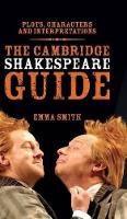 Book Cover for The Cambridge Shakespeare Guide by Emma (University of Oxford) Smith