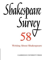 Book Cover for Shakespeare Survey: Volume 58, Writing about Shakespeare by Peter (University of Notre Dame, Indiana) Holland