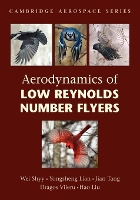 Book Cover for Aerodynamics of Low Reynolds Number Flyers by Wei University of Michigan, Ann Arbor Shyy, Yongsheng University of Michigan, Ann Arbor Lian, Jian University of Mic Tang