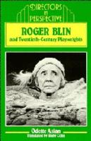 Book Cover for Roger Blin and Twentieth-Century Playwrights by Odette Aslan