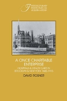 Book Cover for A Once Charitable Enterprise by David Rosner