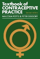 Book Cover for Textbook of Contraceptive Practice by Malcolm Potts, Peter Diggory