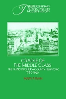 Book Cover for Cradle of the Middle Class by Mary P Ryan