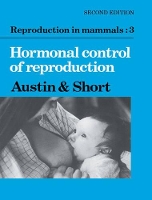 Book Cover for Reproduction in Mammals: Volume 3, Hormonal Control of Reproduction by Colin Russell Austin