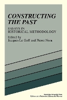 Book Cover for Constructing the Past by Colin Lucas