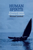 Book Cover for Human Spirits: A Cultural Account of Trance in Mayotte by Michael Lambek