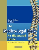 Book Cover for The Medico-Legal Back: An Illustrated Guide by Robert A. Dickson, W. Paul Butt