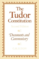Book Cover for The Tudor Constitution by G R Elton