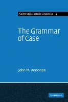 Book Cover for The Grammar of Case by John M Anderson