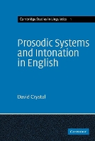 Book Cover for Prosodic Systems and Intonation in English by David University of Reading Crystal