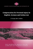 Book Cover for Compensation for Personal Injury in English, German and Italian Law by Basil University College London Markesinis, Michael LudwigMaximiliansUniversität Munchen Coester, Guido Università Alpa