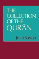 Book Cover for The Collection of the Qur'an by John Burton