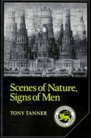 Book Cover for Scenes of Nature, Signs of Men by Tony Tanner