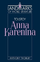 Book Cover for Tolstoy: Anna Karenina by Anthony Thorlby