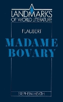 Book Cover for Flaubert: Madame Bovary by Stephen C Jesus College, Cambridge Heath