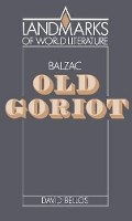 Book Cover for Balzac: Old Goriot by David University of Manchester Bellos
