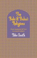 Book Cover for The Babi and Baha'i Religions by Peter Smith