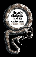 Book Cover for Hegel's Dialectic and its Criticism by Michael Rosen