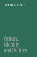 Book Cover for Culture, Identity, and Politics by Ernest Gellner