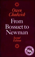 Book Cover for From Bossuet to Newman by Owen (University of Cambridge) Chadwick