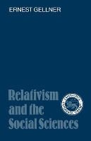 Book Cover for Relativism and the Social Sciences by Ernest Gellner