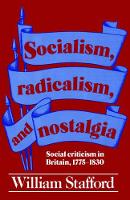 Book Cover for Socialism, Radicalism, and Nostalgia by William Stafford