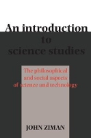 Book Cover for An Introduction to Science Studies by John M Ziman