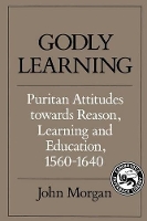 Book Cover for Godly Learning by John Morgan