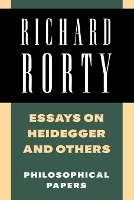 Book Cover for Essays on Heidegger and Others by Richard Rorty