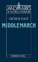Book Cover for Eliot: Middlemarch by Karen University of Virginia Chase