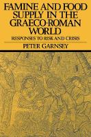Book Cover for Famine and Food Supply in the Graeco-Roman World by Peter Garnsey
