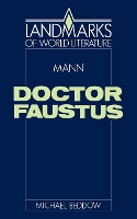 Book Cover for Mann: Doctor Faustus by Michael University of Leeds Beddow