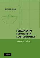 Book Cover for Fundamental Solutions in Elastodynamics by Eduardo (Massachusetts Institute of Technology) Kausel