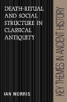 Book Cover for Death-Ritual and Social Structure in Classical Antiquity by Ian Stanford University, California Morris