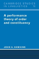 Book Cover for A Performance Theory of Order and Constituency by John A University of Southern California Hawkins