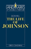 Book Cover for James Boswell: The Life of Johnson by Greg Clingham