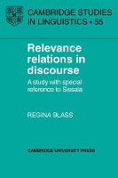 Book Cover for Relevance Relations in Discourse by Regina Blass