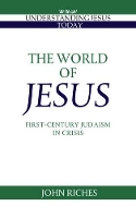 Book Cover for The World of Jesus by John Riches