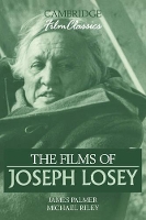 Book Cover for The Films of Joseph Losey by James Palmer, Michael Riley