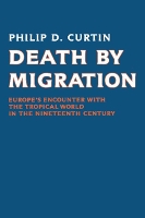 Book Cover for Death by Migration by Philip D. Curtin