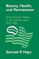 Book Cover for Beauty, Health, and Permanence by Samuel P Hays