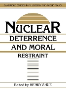 Book Cover for Nuclear Deterrence and Moral Restraint by Henry Shue