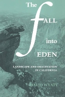 Book Cover for The Fall into Eden by David Wyatt